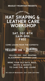 Hat Shaping, Boot Care, and Jacket Waxing Event with Yellow108 and Blackrock! Event Event 